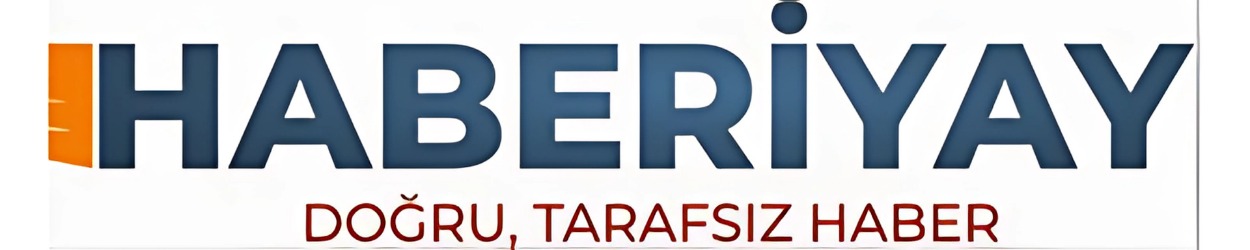 HABERİYAY - DOĞRU, TARAFSIZ HABER